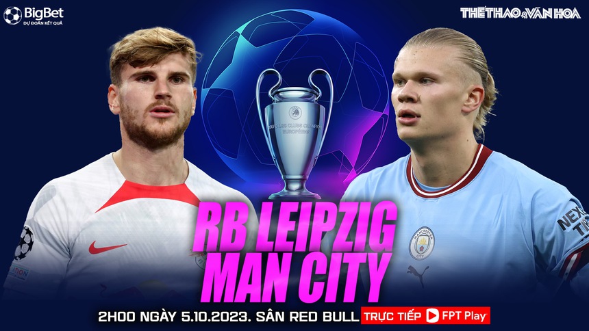 Nhận định bóng đá Leipzig vs Man City (2h00, 5/10), Champions League - Ảnh 2. Nhận định bóng đá Leipzig vs Man City (2h00, 5/10), Champions League - Ảnh 2.
