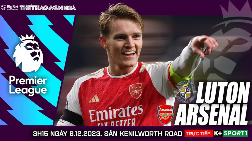 Nhận định Luton vs Arsenal (3h15, 6/12), Vòng 15 giải Ngoại hạng Anh - Ảnh 2. Nhận định Luton vs Arsenal (3h15, 6/12), Vòng 15 giải Ngoại hạng Anh - Ảnh 2.