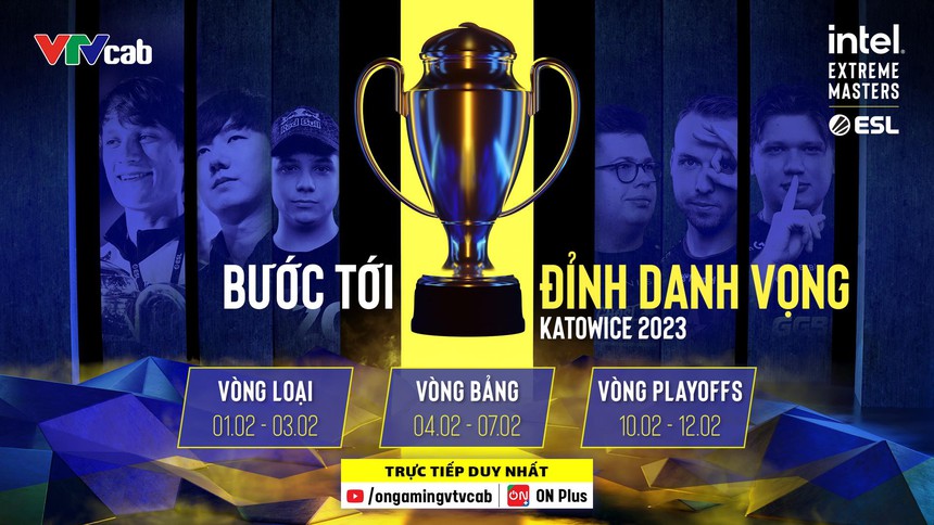 Giải vô địch thế giới IEM Katowice trực tiếp trên ON Plus - Ảnh 1.