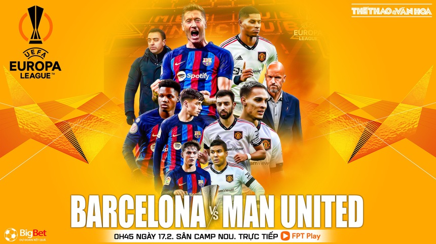 Nhận định, soi kèo Barcelona vs MU (00h45, 17/2), vòng play-off Europa League - Ảnh 2. Nhận định, soi kèo Barcelona vs MU (00h45, 17/2), vòng play-off Europa League - Ảnh 2.