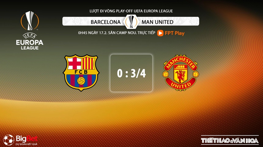 Nhận định, soi kèo Barcelona vs MU (00h45, 17/2), vòng play-off Europa League - Ảnh 8. Nhận định, soi kèo Barcelona vs MU (00h45, 17/2), vòng play-off Europa League - Ảnh 8.