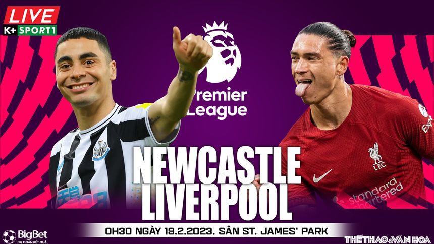 Nhận định, soi kèo Newcastle vs Liverpool (00h30, 19/2), Ngoại hạng Anh vòng 24  - Ảnh 2.