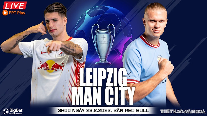 Nhận định, soi kèo Leipzig vs Man City (3h00, 23/2), lượt đi vòng 1/8 Cúp C1 - Ảnh 2.