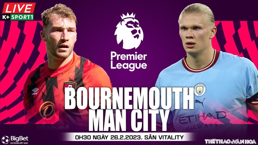 Nhận định, soi kèo Bournemouth vs Man City (00h30, 26/2), Vòng 25 Ngoại hạng Anh - Ảnh 2.