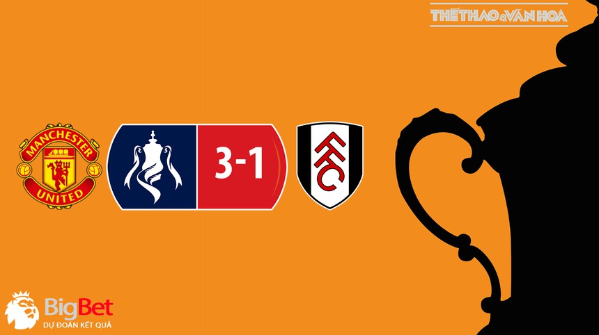 Nhận định, soi kèo MU vs Fulham (23h30, 19/3), FA Cup vòng tứ kết - Ảnh 9.