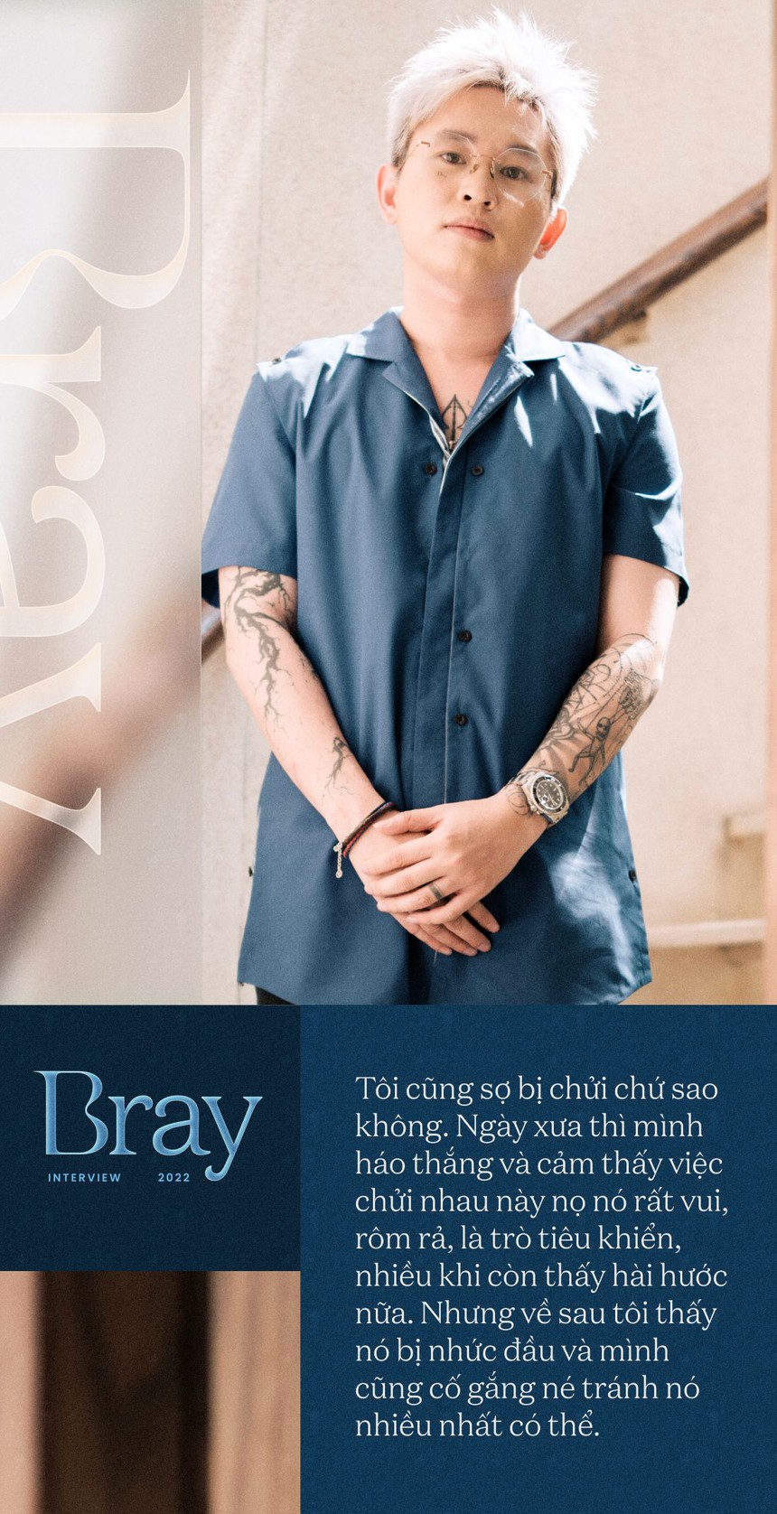 B Ray: Hồi xưa tôi thấy chửi nhau vui như 1 trò tiêu khiển, giờ sợ chứ! - Ảnh 9. B Ray: Hồi xưa tôi thấy chửi nhau vui như 1 trò tiêu khiển, giờ sợ chứ! - Ảnh 9.