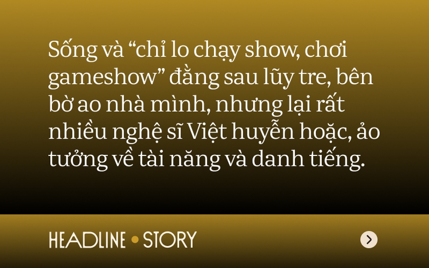Hào quang mục ruỗng nhìn từ ảo vọng showbiz - Ảnh 2. Hào quang mục ruỗng nhìn từ ảo vọng showbiz - Ảnh 2.