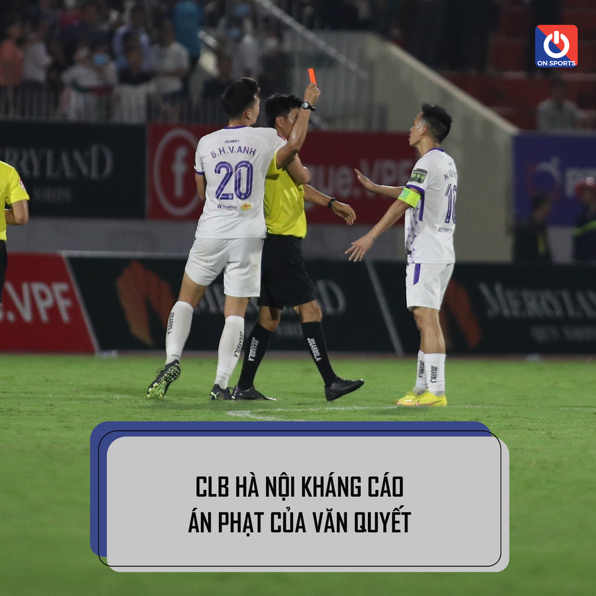 Vì sao CLB Hà Nội quyết định kháng án cho Văn Quyết? - Ảnh 3.