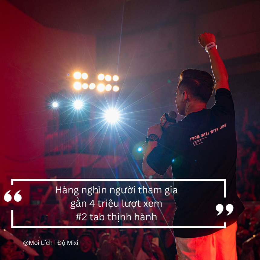 Những con số ‘không tưởng’ về sự kiện offline do Độ Mixi tổ chức - Ảnh 3.