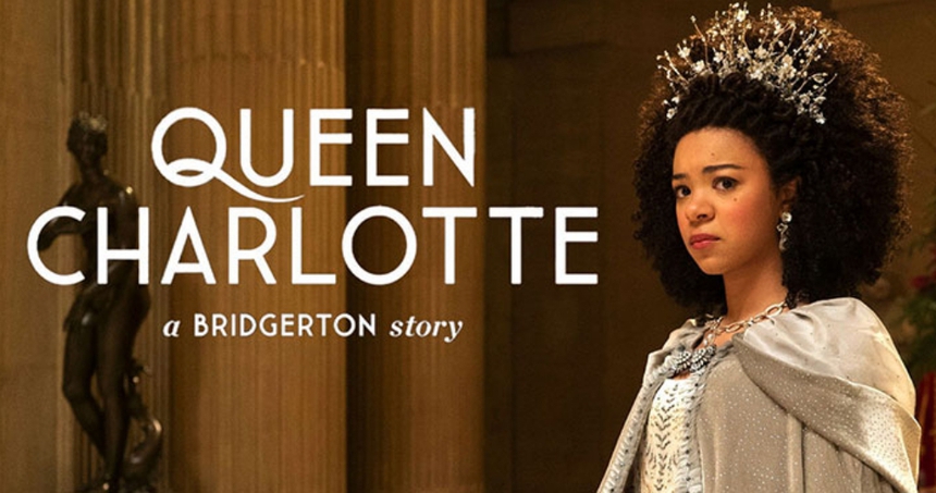 'Vương hậu Charlotte: Câu chuyện Bridgerton' dẫn đầu Netflix toàn cầu - Ảnh 1. 'Vương hậu Charlotte: Câu chuyện Bridgerton' dẫn đầu Netflix toàn cầu - Ảnh 1.
