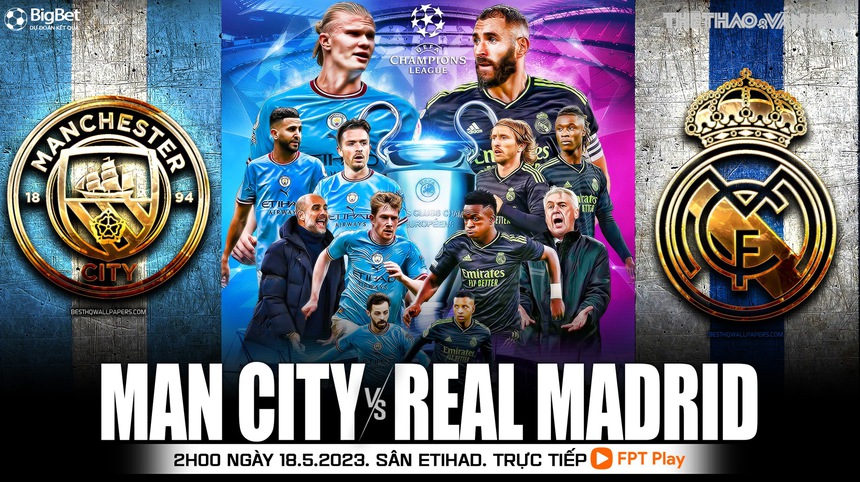 Nhận định, soi kèo Man City vs Real Madrid (2h00, 18/5), bán kết lượt về Cúp C1 - Ảnh 2.