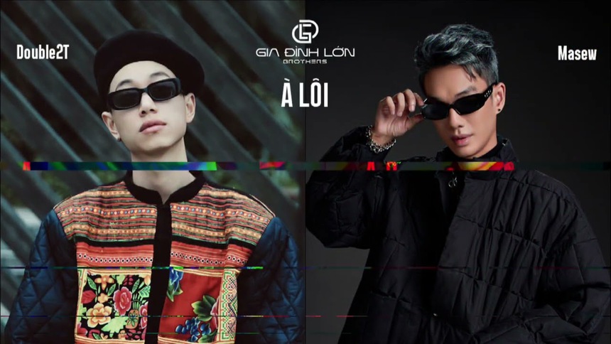 Nhạc Việt ngày nay: 'À lôi' - Một 'bản lề' của Double2T - Ảnh 1.