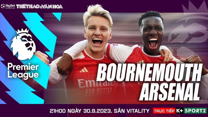 Nhận định bóng đá Bournemouth vs Arsenal (21h00, 30/9), vòng 7 Ngoại hạng Anh - Ảnh 2.