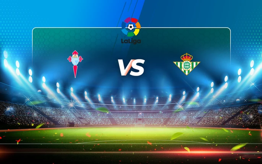 Nhận định bóng đá Celta Vigo vs Betis (01h15, 4/1), vòng 19 La Liga - Ảnh 2.