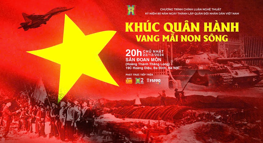 "Khúc quân hành vang mãi non sông" kỷ niệm 80 năm Ngày thành lập Quân đội Nhân dân Việt Nam - Ảnh 1. "Khúc quân hành vang mãi non sông" kỷ niệm 80 năm Ngày thành lập Quân đội Nhân dân Việt Nam - Ảnh 1.
