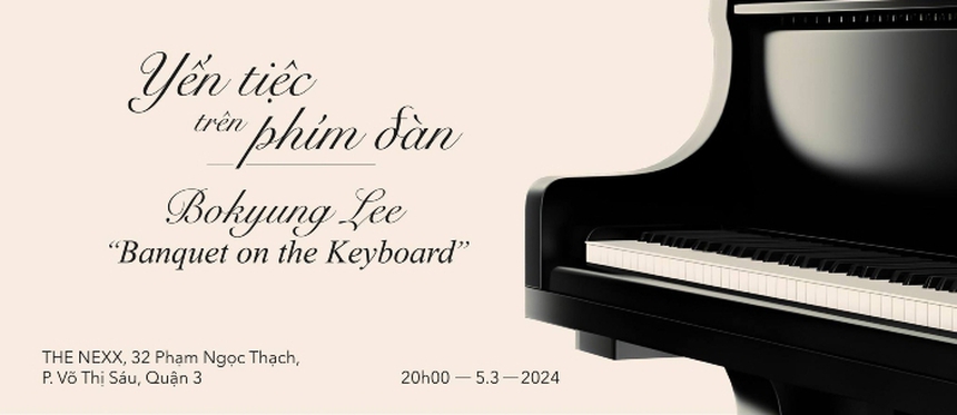'Yến tiệc trên phím đàn' kết hợp âm nhạc cổ điển và dân ca Việt Nam - Ảnh 1. 'Yến tiệc trên phím đàn' kết hợp âm nhạc cổ điển và dân ca Việt Nam - Ảnh 1.