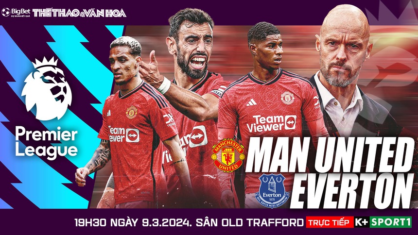Nhận định bóng đá MU vs Everton (19h30, 9/3), lượt về vòng 28 Ngoại hạng Anh - Ảnh 2.