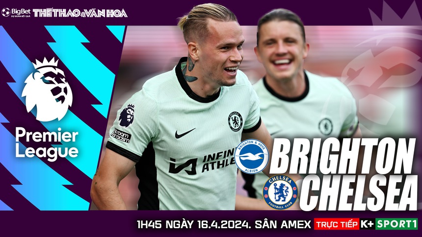 Nhận định bóng đá Brighton vs Chelsea (01h45, 16/5), đá bù vòng 34 Ngoại hạng Anh - Ảnh 2. Nhận định bóng đá Brighton vs Chelsea (01h45, 16/5), đá bù vòng 34 Ngoại hạng Anh - Ảnh 2.