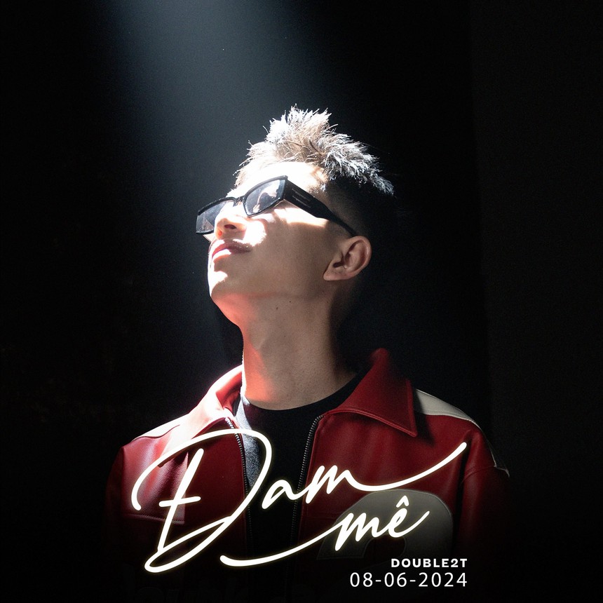 'Đam mê' - Câu chuyện về sự nỗ lực và niềm tin của Double2T  - Ảnh 1.