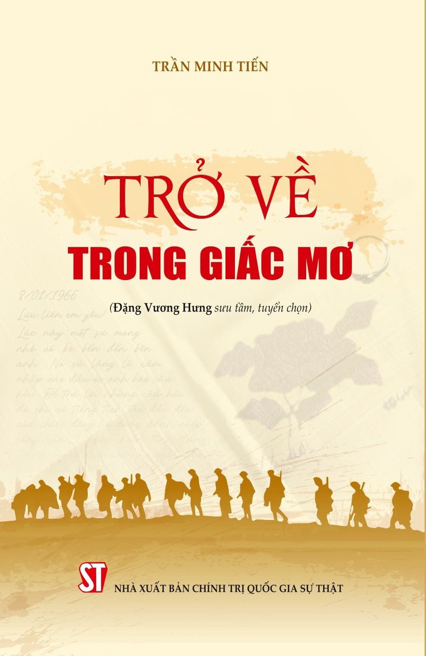 "Trở về trong giấc mơ" của liệt sĩ Trần Minh Tiến: Vẻ đẹp của nghị lực và tình yêu thời chiến - Ảnh 2. "Trở về trong giấc mơ" của liệt sĩ Trần Minh Tiến: Vẻ đẹp của nghị lực và tình yêu thời chiến - Ảnh 2.