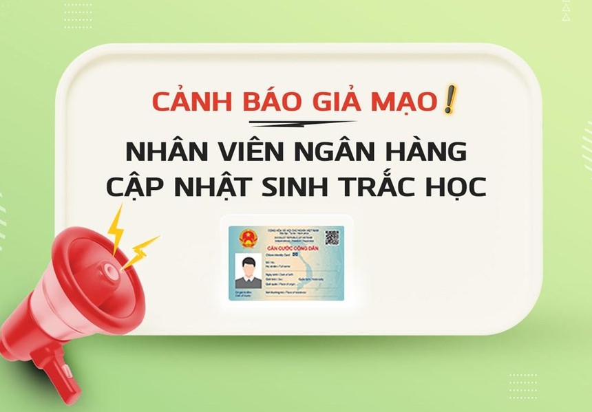 Cảnh báo thủ đoạn lừa đảo hỗ trợ cài đặt sinh trắc học, giả mạo nhân viên ngân hàng - Ảnh 1. Cảnh báo thủ đoạn lừa đảo hỗ trợ cài đặt sinh trắc học, giả mạo nhân viên ngân hàng - Ảnh 1.