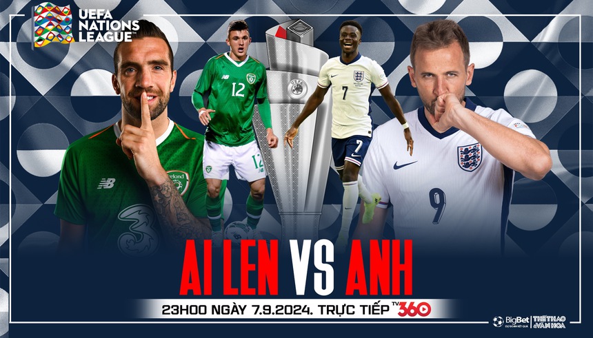 Nhận định, soi tỷ lệ Ireland vs Anh (23h00, 7/9), UEFA Nations League - Ảnh 1.