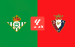 Nhận định, soi tỷ lệ Real Betis vs Osasuna 02h00 ngày 12/05, vòng 35 La Liga