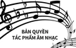 Ngăn chặn việc vi phạm bản quyền tác giả âm nhạc trên không gian mạng