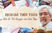 Dịch giả Thúy Toàn - bền bỉ "Kể chuyện văn hóa Nga" 
