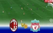 Lịch thi đấu bóng đá hôm nay 26/7: Trực tiếp Liverpool vs Milan, MU vs West Ham