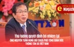 Thủ tướng quyết định bổ nhiệm lại ông Nguyễn Tuấn Hùng giữ chức Phó Tổng Giám đốc Thông tấn xã Việt Nam