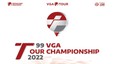 T99 VGA Tour Championship chính thức "chào sân"