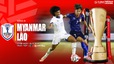 Nhận định, soi tỷ lệ Myanmar vs Lào 17h35 ngày 18/12, vòng bảng AFF Cup 2024