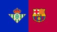 Nhận định, soi tỷ lệ Real Betis vs Barcelona 00h30 ngày 07/12/2025, La Liga 2025/26