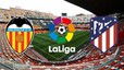 Nhận định, soi tỷ lệ Valencia vs Atletico Madrid 00h30 ngày 23/2, La Liga 