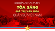 Đại thắng mùa Xuân 1975 - Tỏa sáng các giá trị văn hóa quân sự Việt Nam