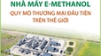 Nhà máy e-methanol quy mô thương mại đầu tiên trên thế giới
