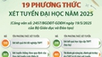 19 phương thức xét tuyển đại học năm 2025