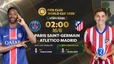 Link xem trực tiếp bóng đá PSG vs Atletico Madrid 02h00 hôm nay 16/6, FIFA Club World Cup 2025