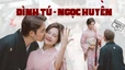 Đình Tú cầu hôn Ngọc Huyền, công khai tình yêu sau loạt tin đồn hẹn hò