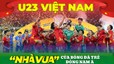 U23 Việt Nam: "Nhà vua" của bóng đá trẻ Đông Nam Á 