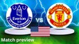 Nhận định bóng đá hôm nay 3/8: Tottenham vs Newcastle, MU vs Everton