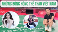 Những bóng hồng thể thao Việt Nam: Sắc đẹp và ý chí