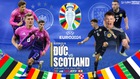 Nhận định bóng đá Đức vs Scotland (2h00, 15/6), khai mạc EURO 2024