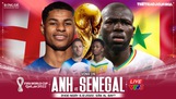 VIDEO: Chuyên gia nhận định Anh vs Senegal, 02h00 ngày 5/12, World Cup 2022