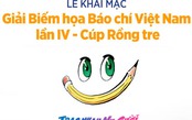 Quy chế Giải thưởng 'Giải Biếm họa Báo chí Việt Nam - Cúp Rồng Tre'
