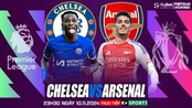 Nhận định, soi tỷ lệ Chelsea vs Arsenal 23h30 hôm nay 10/11, ngoại hạng Anh vòng 11