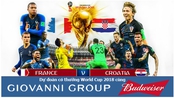 Dự đoán có thưởng World Cup 2018: Trận Pháp - Croatia (Chung kết)
