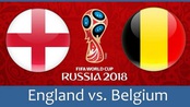 Trực tiếp Bỉ vs Anh, tranh Ba Tư World Cup 2018 (21h00 ngày 14/7). VTV6 trực tiếp
