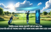 Triển khai Nghị quyết số 57-NQ/TW: Chuyển đổi số trong Golf Việt Nam đang định hình cuộc chơi